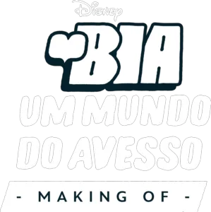 Bia: Un Mundo do Avesso - Making of