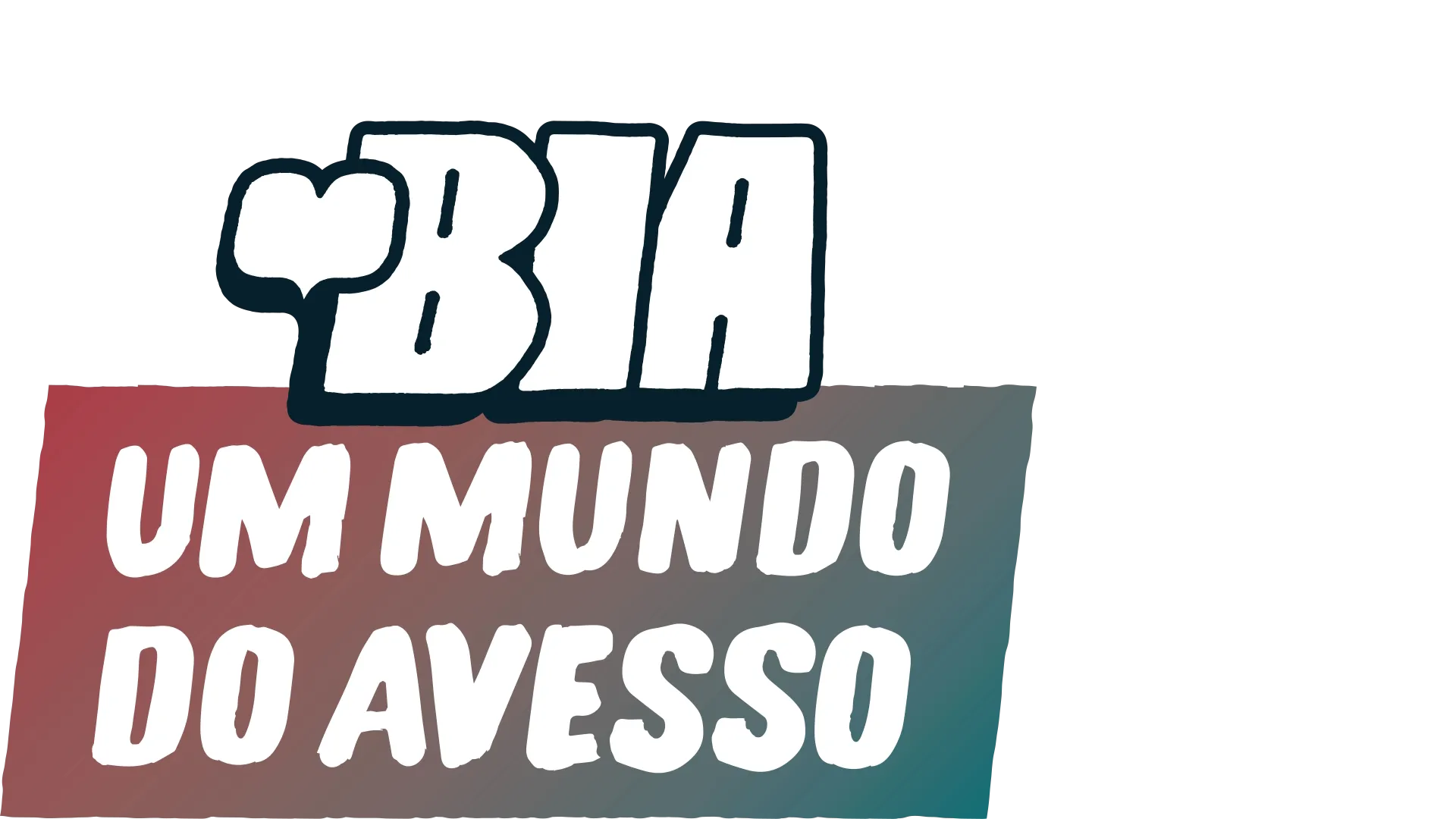 Bia: Um Mundo do Avesso