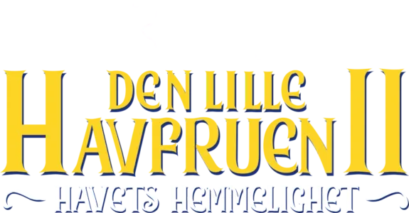 Den lille havfruen II: Havets hemmelighet