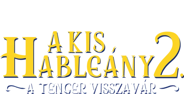 A kis hableány 2. – A tenger visszavár