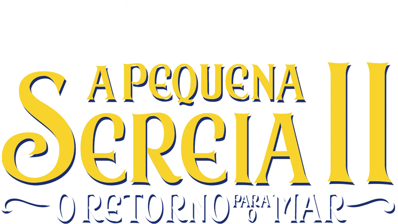 A Pequena Sereia 2: O Retorno Para o Mar