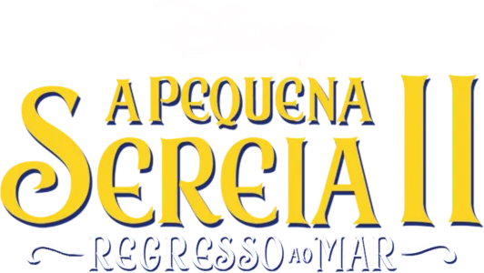 A Pequena Sereia II: Regresso ao Mar