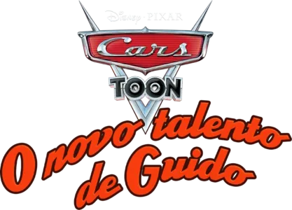 Cars Toon: O Novo Talento de Guido
