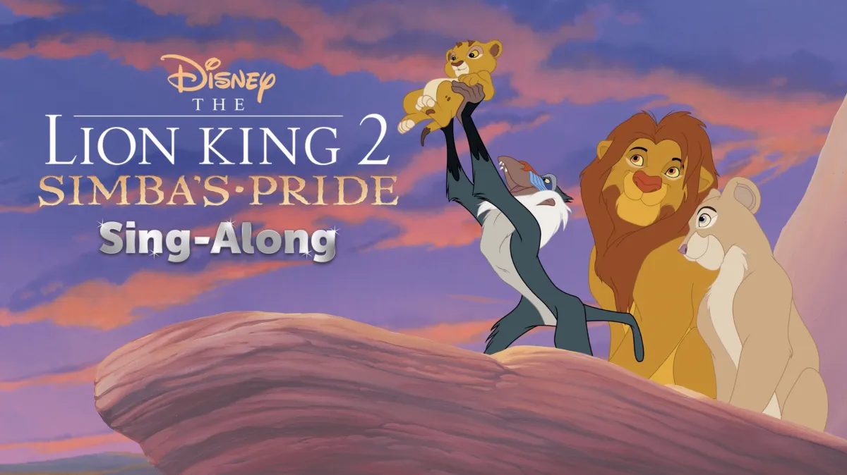 Watch The Lion King II: Simba's Pride Sing-Along | Disney+