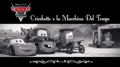 Cars Toon: Cricchetto e la Macchina del Tempo