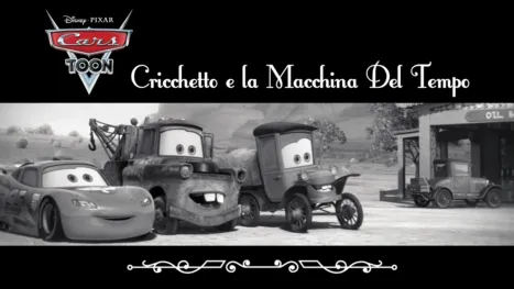 thumbnail - Cars Toon: Cricchetto e la Macchina del Tempo