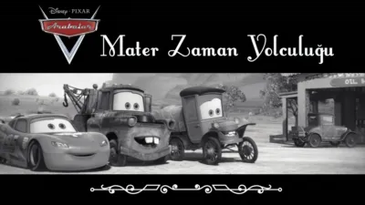 thumbnail - Çizgi Arabalar: Mater Zaman Yolculuğu