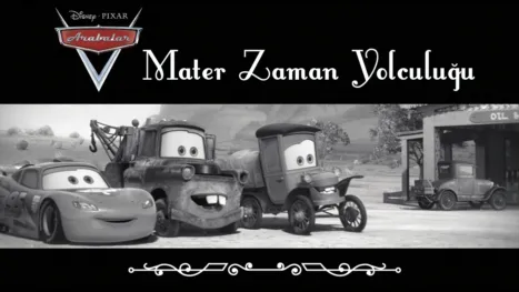 thumbnail - Çizgi Arabalar: Mater Zaman Yolculuğu
