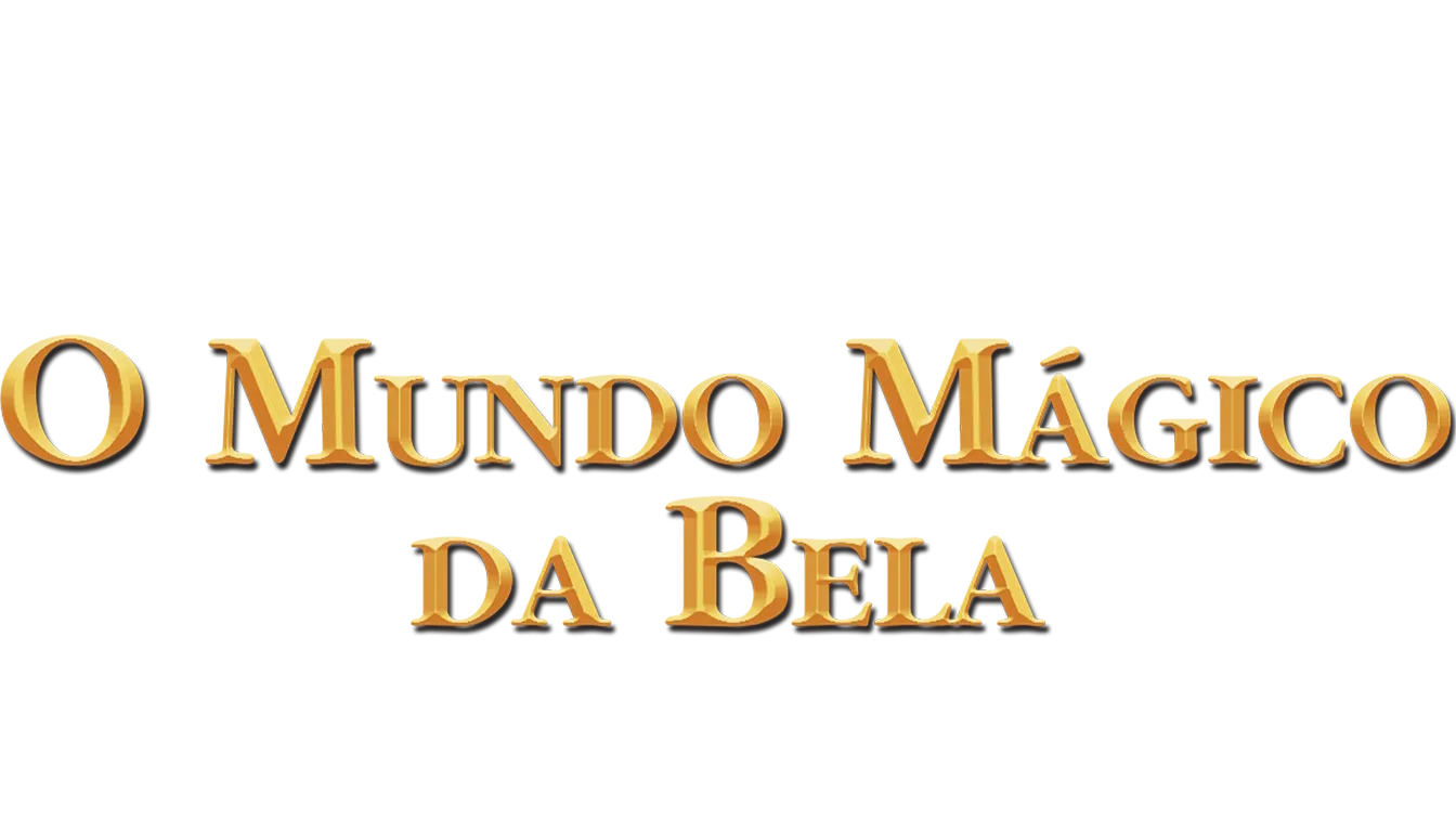A Bela e Fera: O Mundo Mágico de Bela