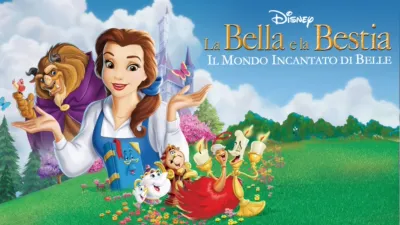 La Bella e la Bestia: Il Mondo Incantato di Belle