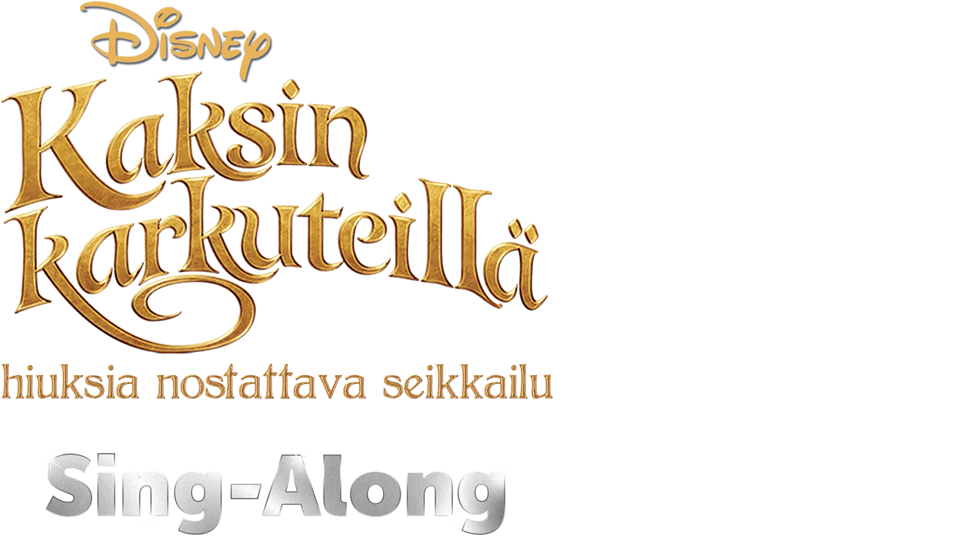 Kaksin karkuteillä - hiuksia nostattava seikkailu Sing-Along