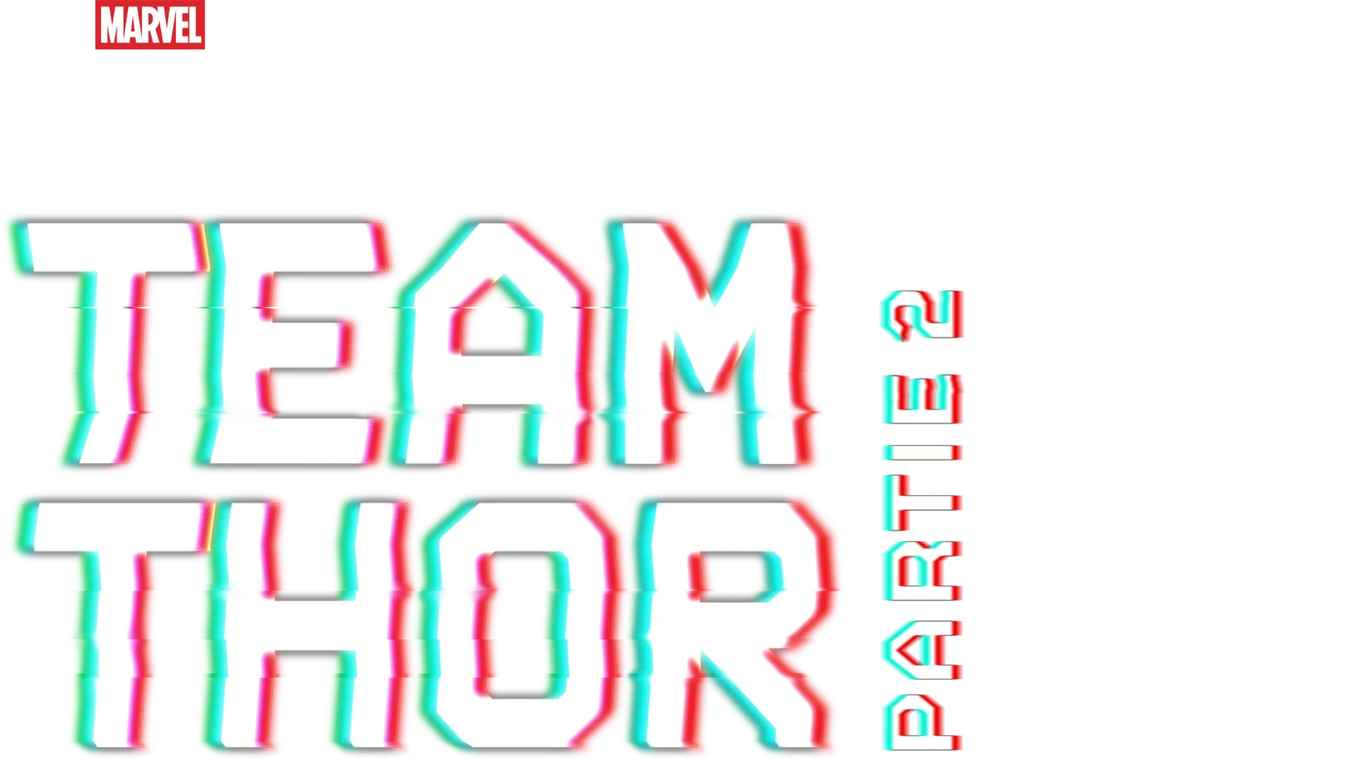 Team Thor : Partie 2