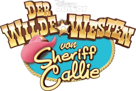 Der Wilde Westen von Sheriff Callie