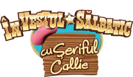 În Vestul Sălbatic cu Şeriful Callie