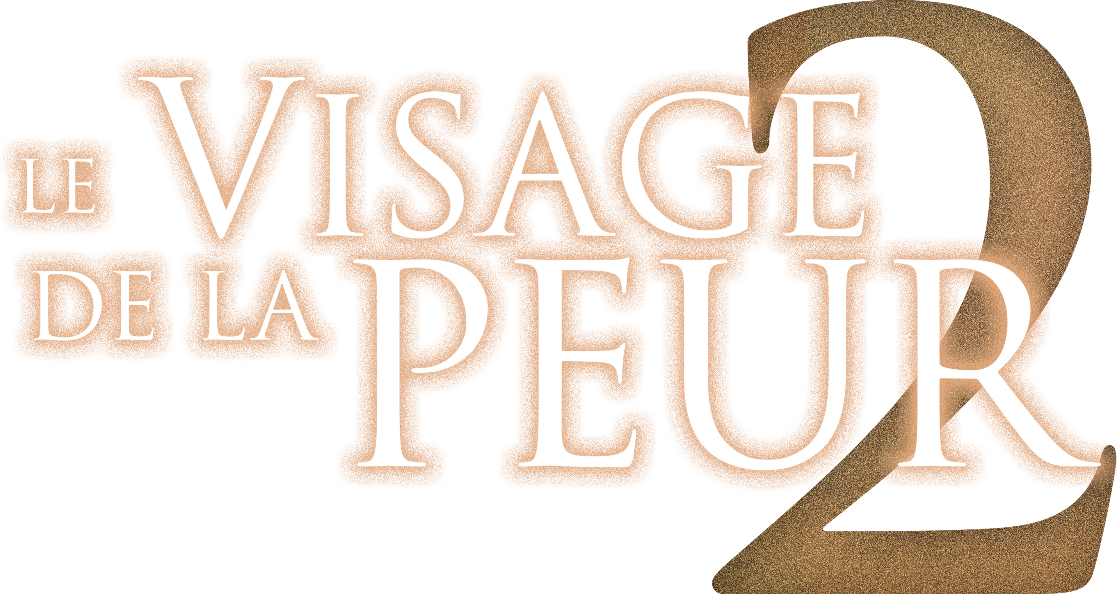 Le visage de la peur 2