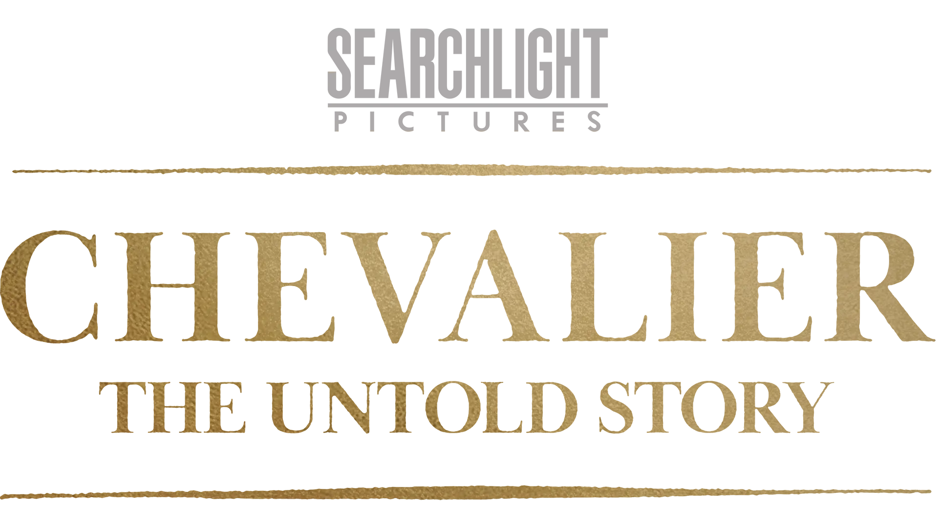 Chevalier: The Untold Story