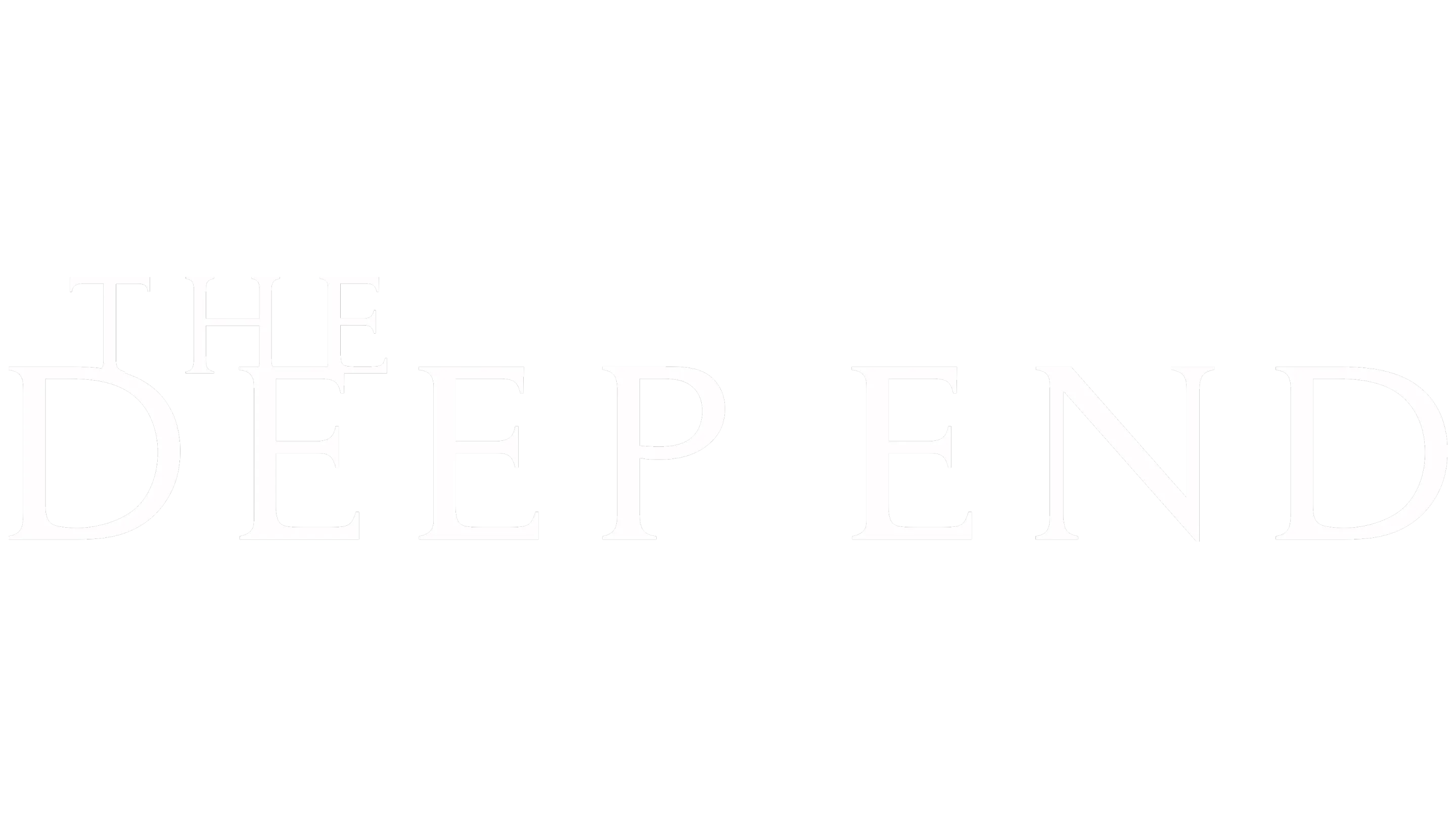 The Deep End