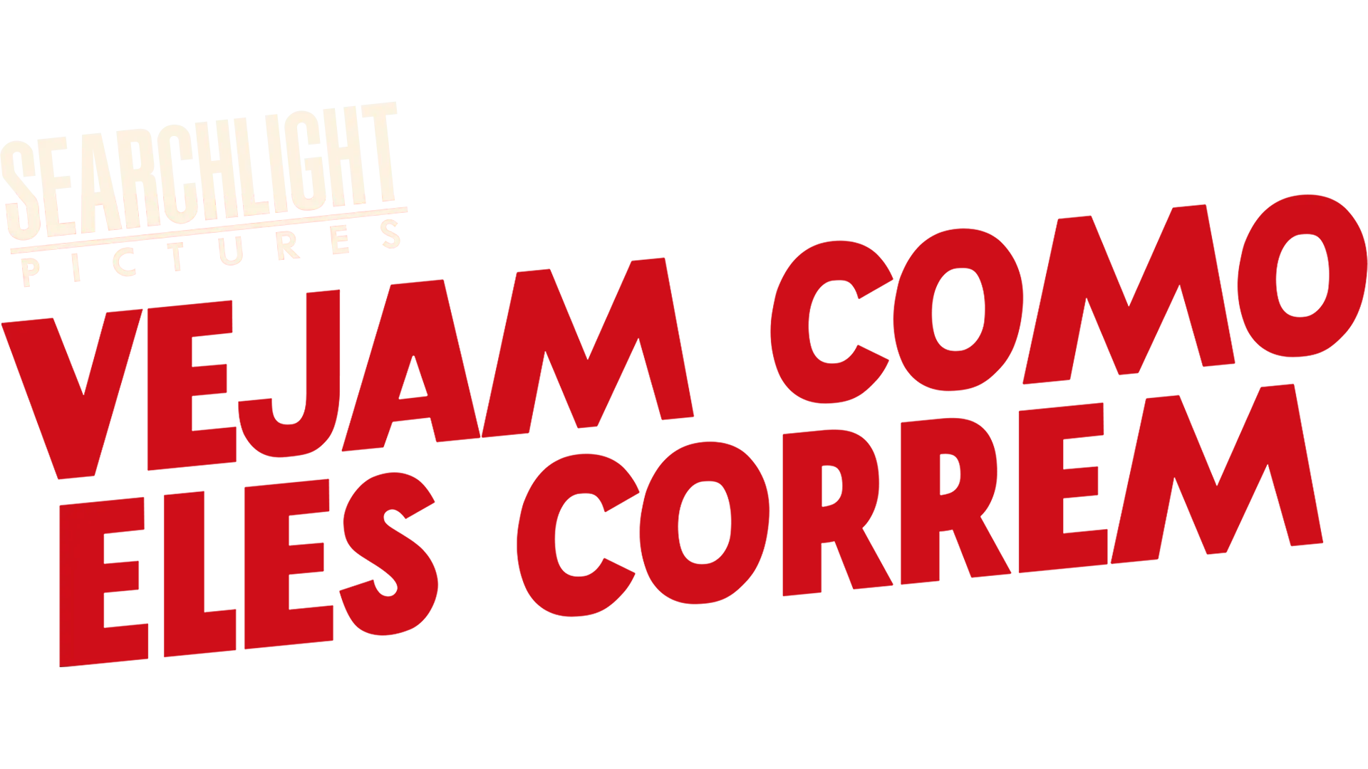 Vejam Como Eles Correm