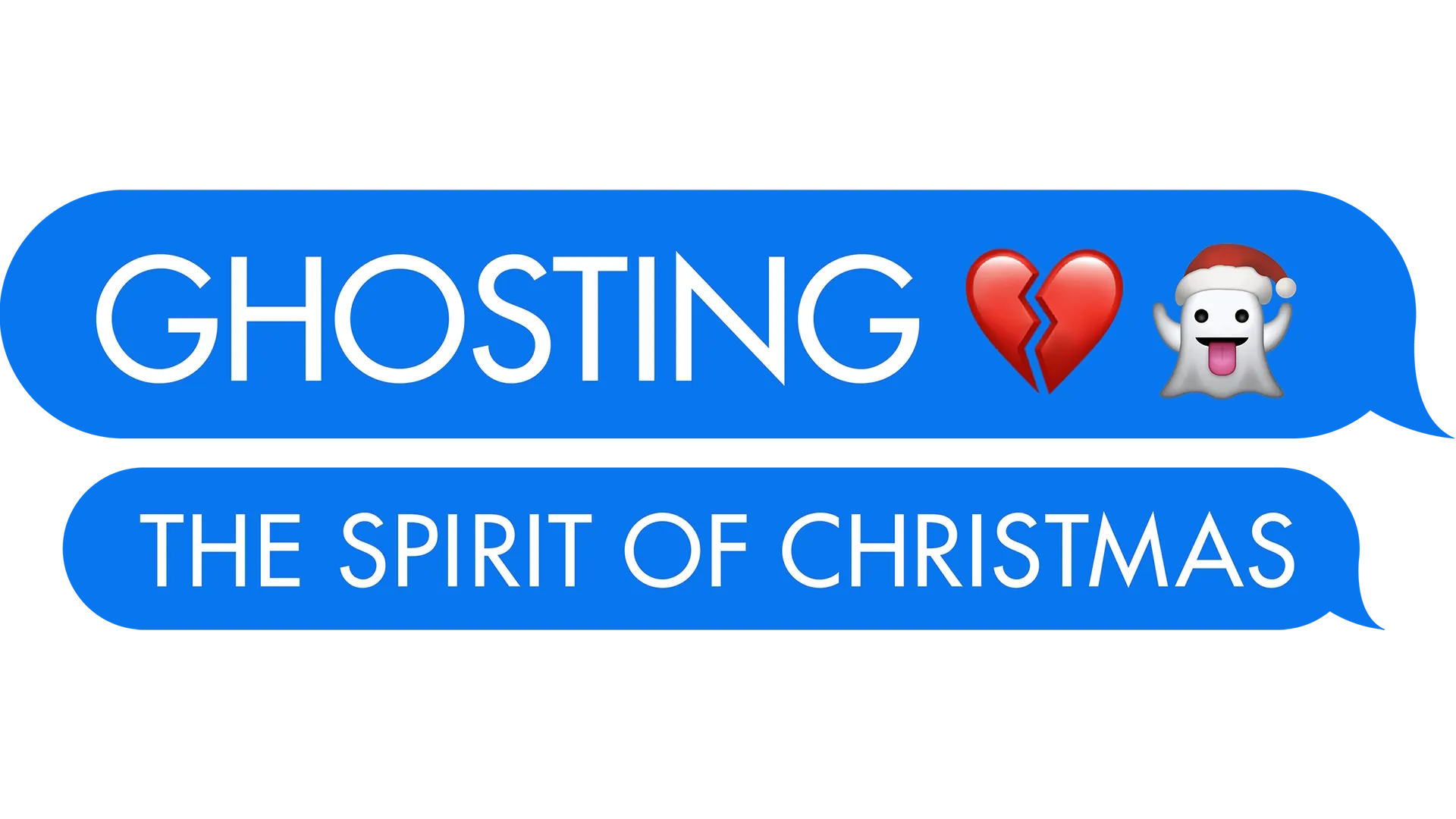 Ghosting: The Spirit of Christmas
