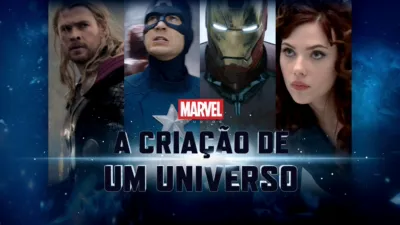 Marvel Studios: A Criação de um Universo