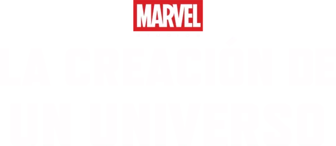 Marvel Studios: La Creación de un Universo