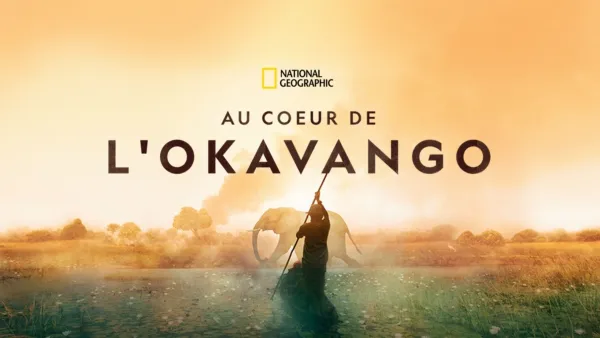 thumbnail - Au coeur de l'Okavango