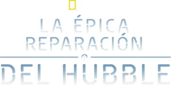 La épica reparación del Hubble