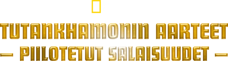 Tutankhamonin aarteet: piilotetut salaisuudet