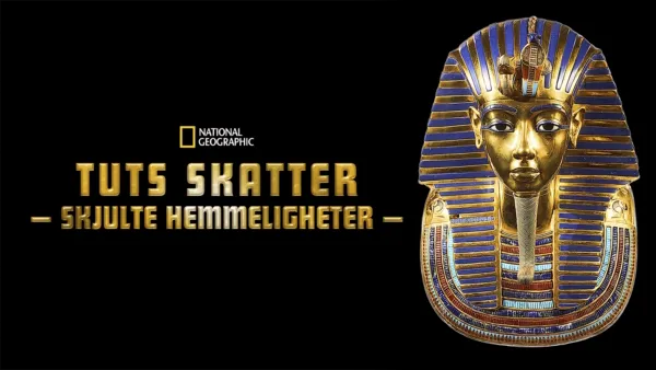 thumbnail - Tuts skatter: Skjulte hemmeligheter