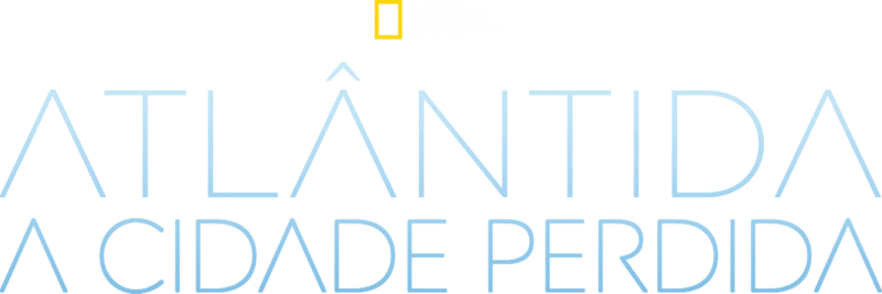 Atlântida: A Cidade Perdida