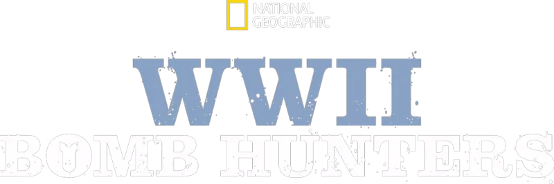 WWII Bomb Hunters