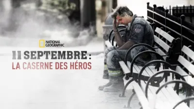 11 septembre : La caserne des Héros