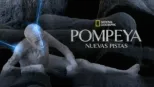 thumbnail - Pompeya: Nuevas Pistas