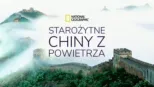 thumbnail - Starożytne Chiny z powietrza
