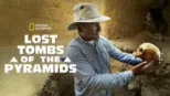 thumbnail - Lost Tombs of The Pyramids