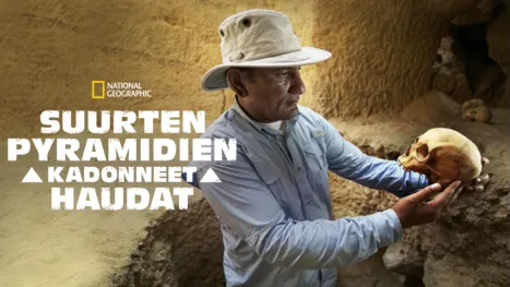 thumbnail - Suurten pyramidien kadonneet haudat