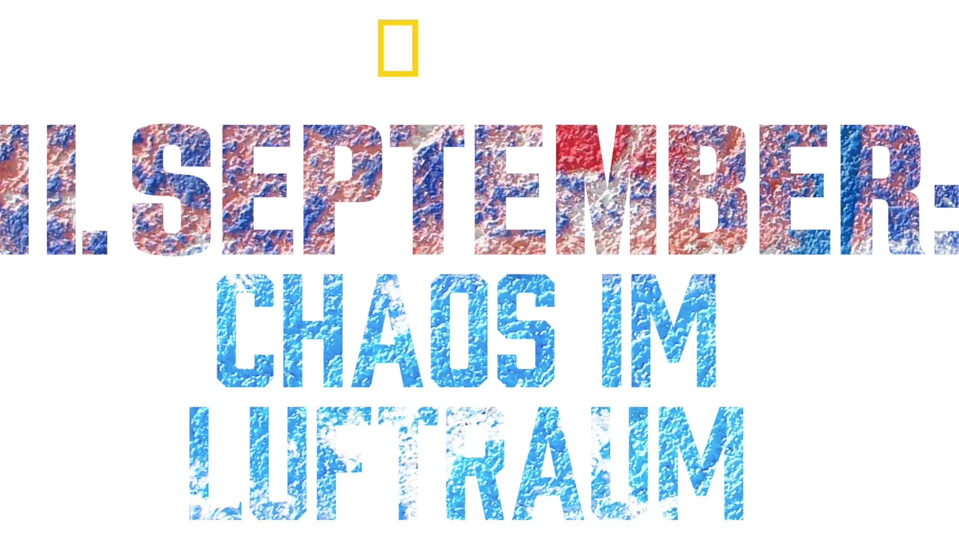 11. September: Chaos im Luftraum