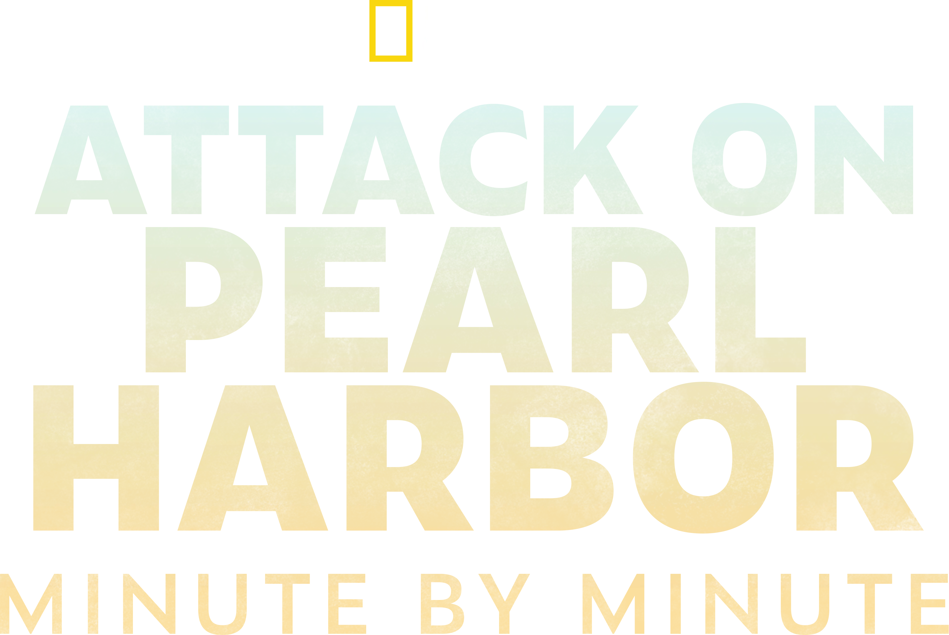 Attack on Pearl Harbor: Minute by Minute