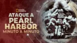 thumbnail - Ataque a Pearl Harbor: Minuto a Minuto