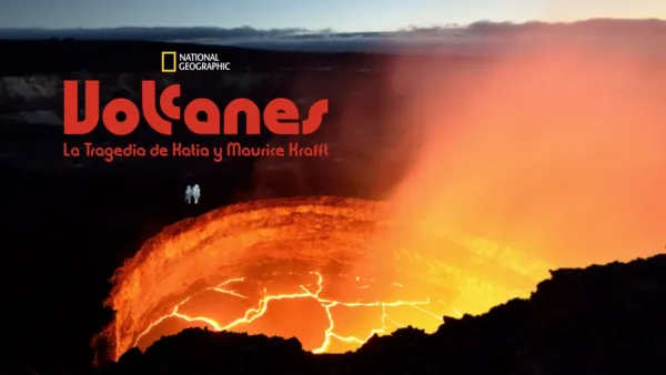 thumbnail - Volcanes: La tragedia de Katia y Maurice Krafft