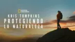 thumbnail - Kris Tompkins: Protegiendo la naturaleza