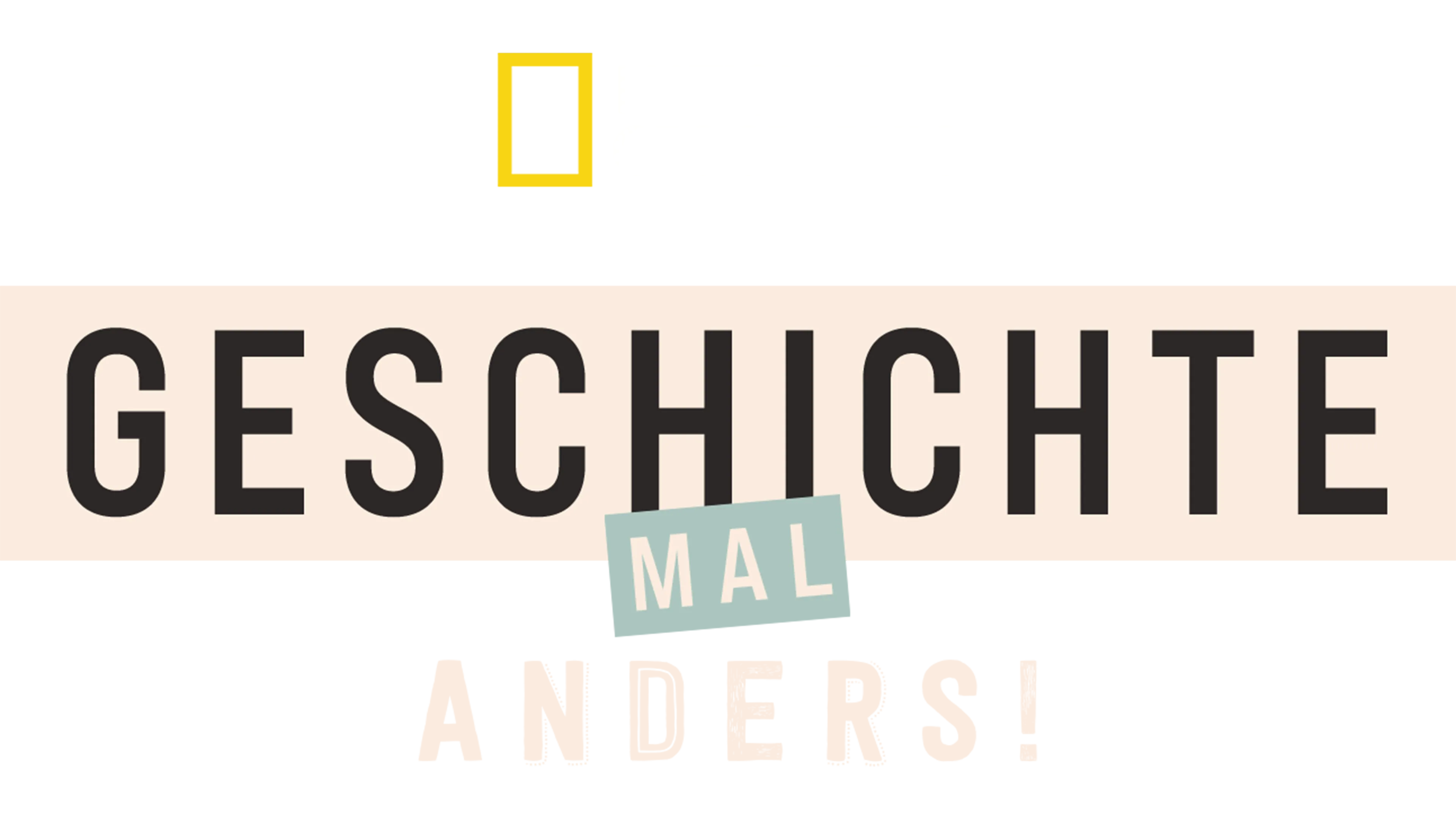 Geschichte mal anders!