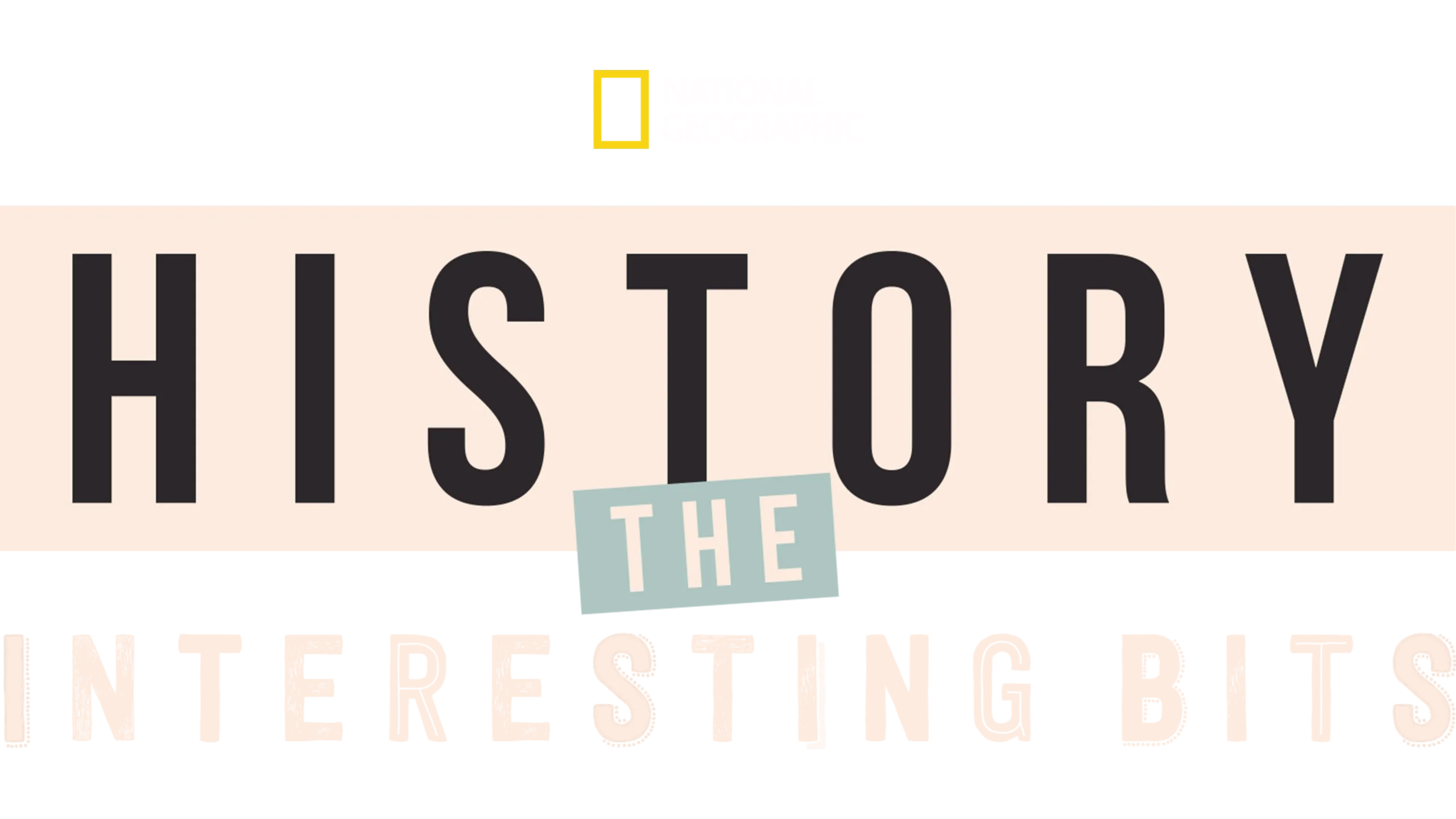 History: The Interesting Bits