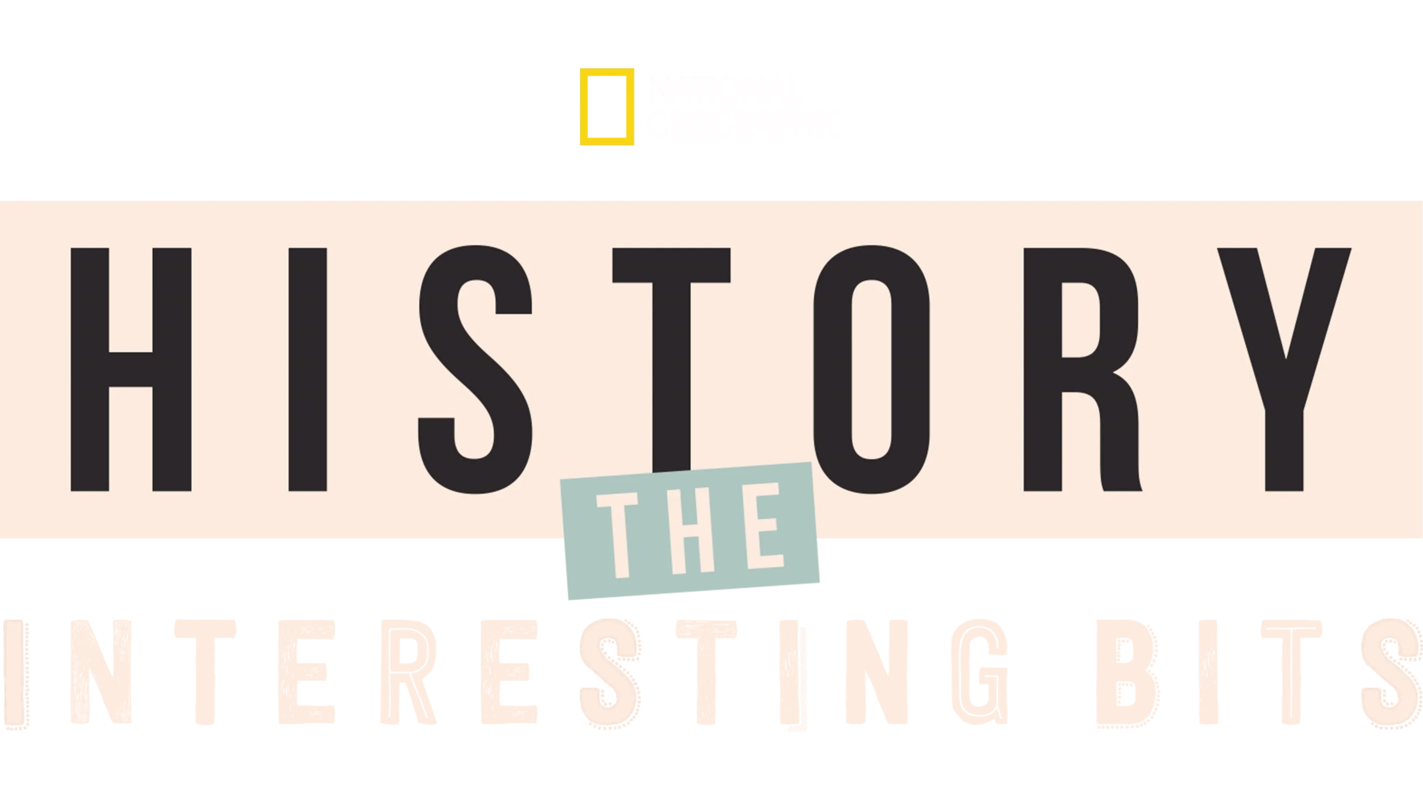 History: The Interesting Bits