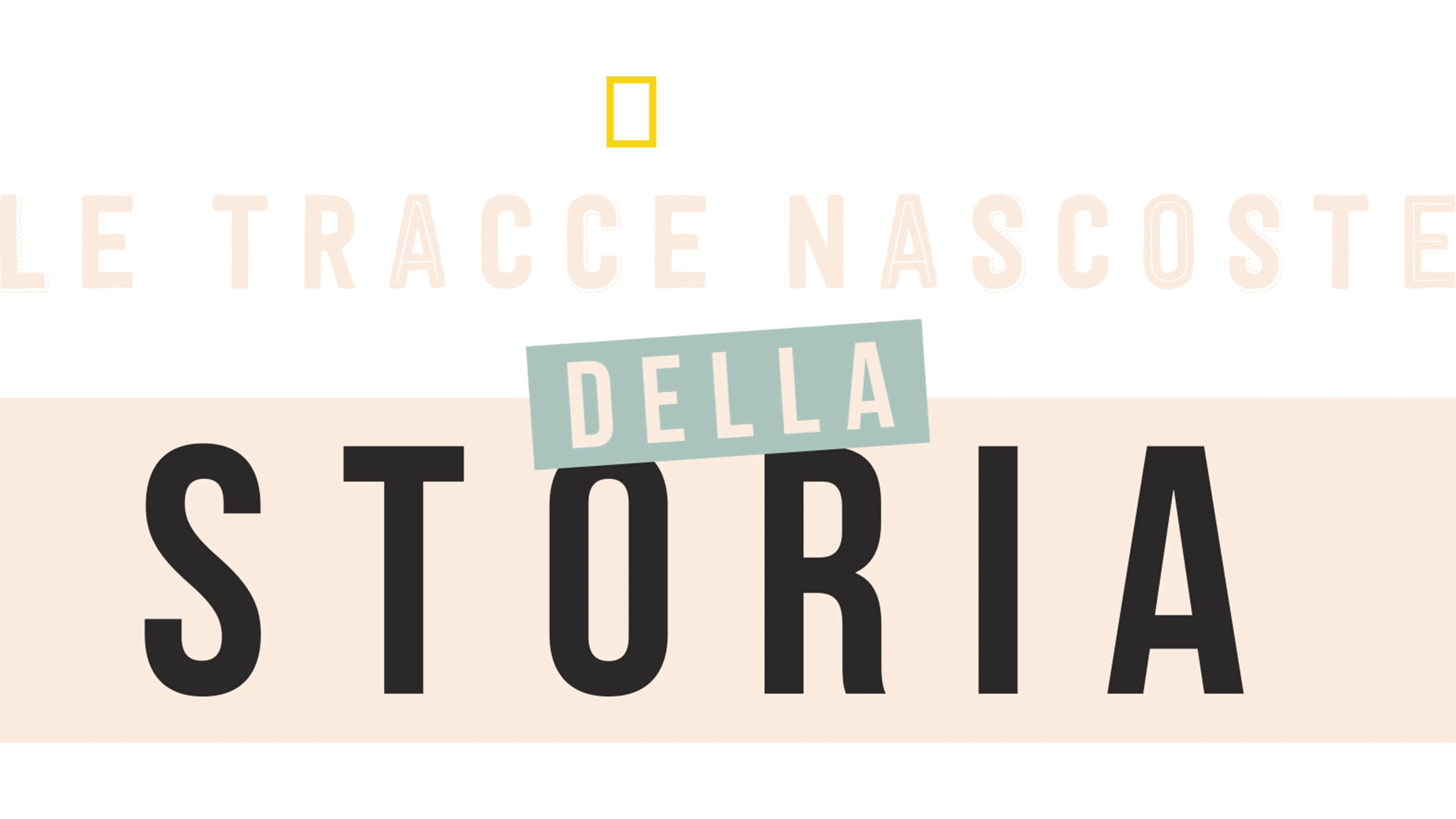Le tracce nascoste della storia