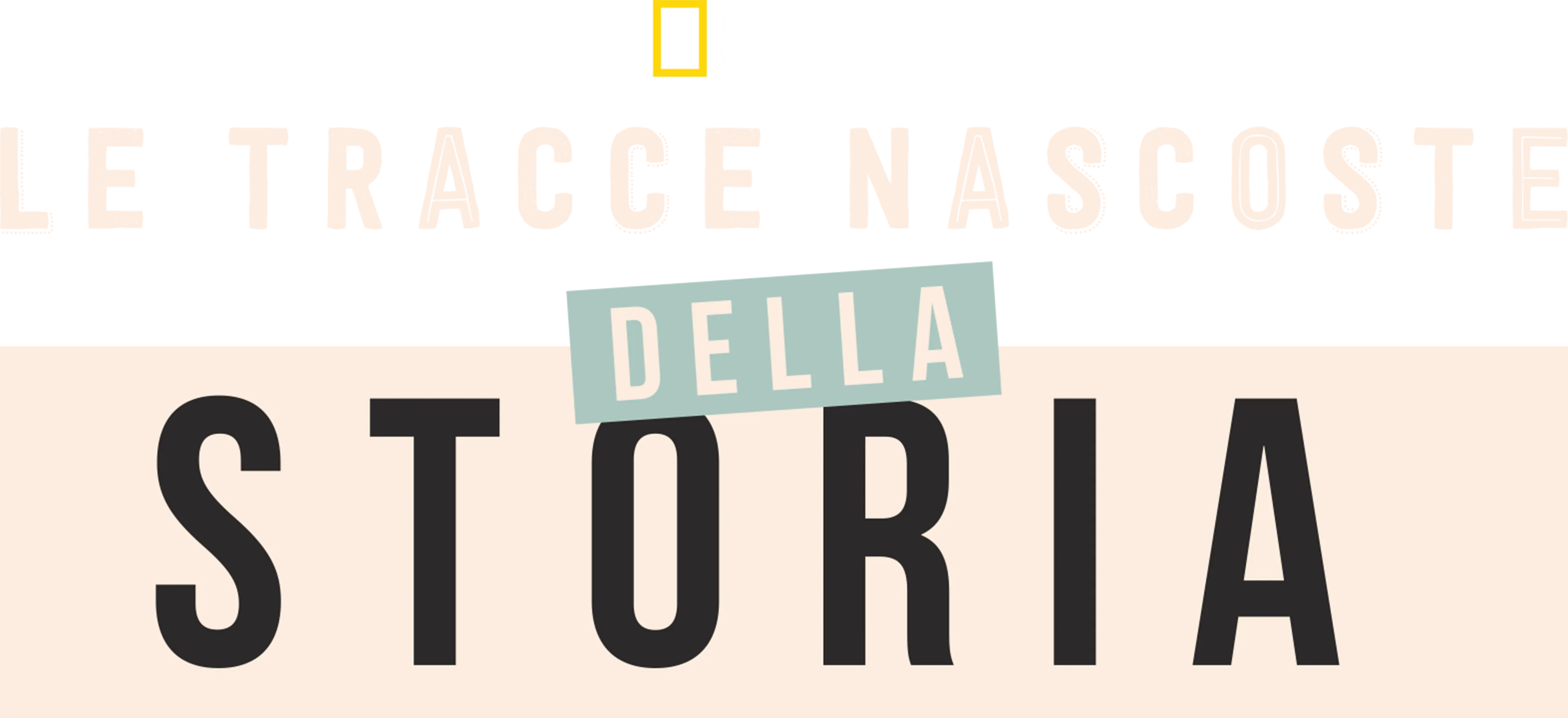 Le tracce nascoste della storia