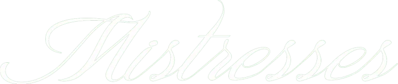 Mistresses