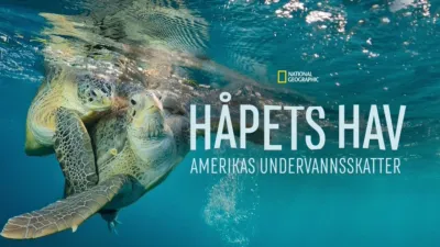 Håpets hav: Amerikas undervannsskatter