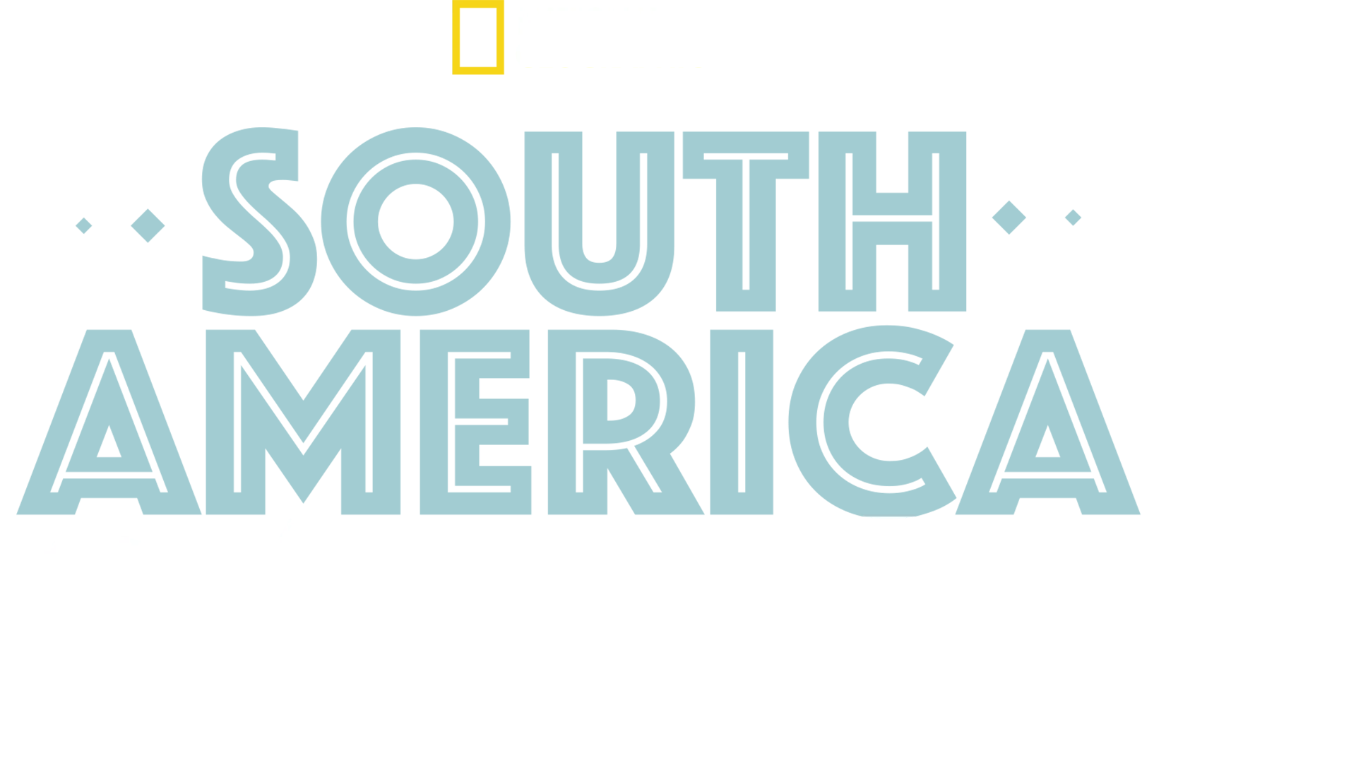 South America Untamed