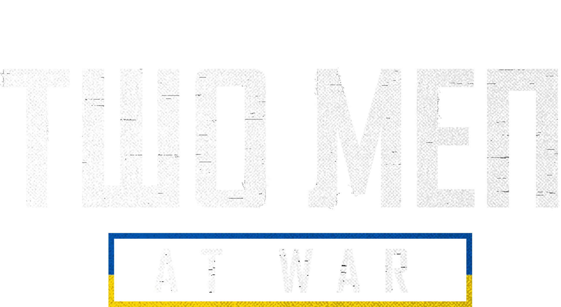 Two Men at War